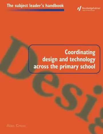 Cover of Coordinating Design and Technology Across the Primary School