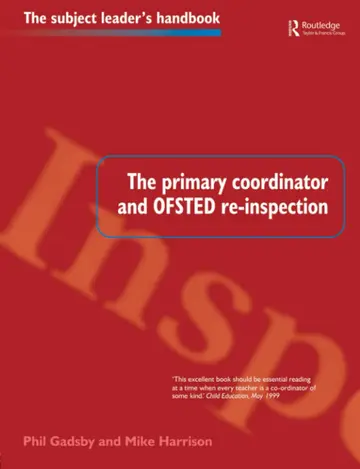 Cover of The Primary Coordinator and Ofsted Re-Inspection