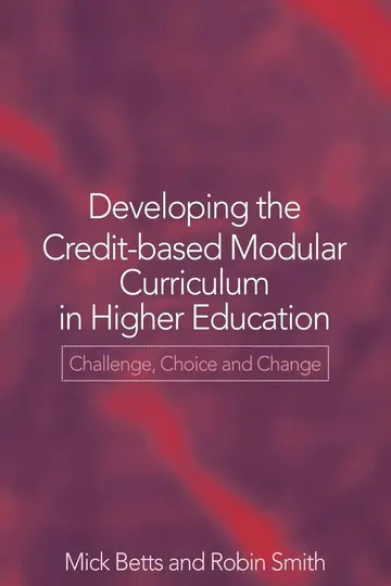Cover of Developing the Credit-Based Modular Curriculum in Higher Education