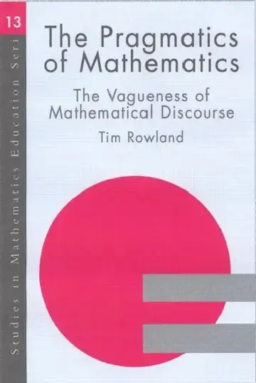 Cover of The Pragmatics of Mathematics Education