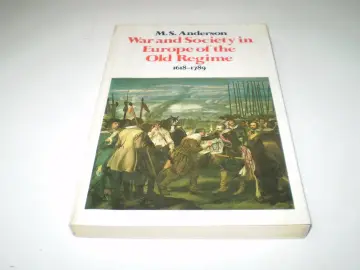 Cover of War and Society in Europe of the Old Regime, 1618-1789