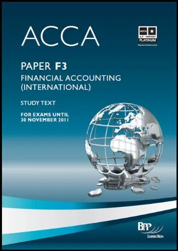 Cover of ACCA - F3 Financial Accounting (INT)