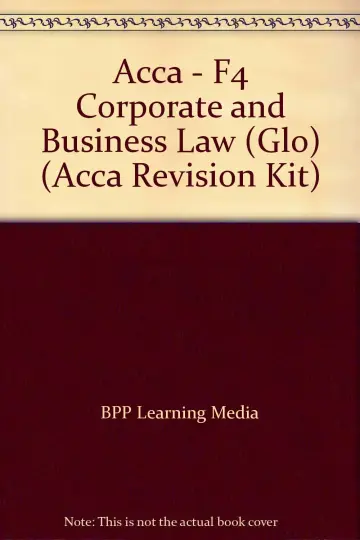 Cover of ACCA - F4 Corporate and Business Law (GLO)