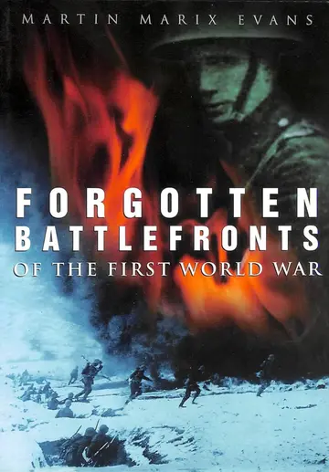 Cover of Forgotten Battlefronts of the First World War