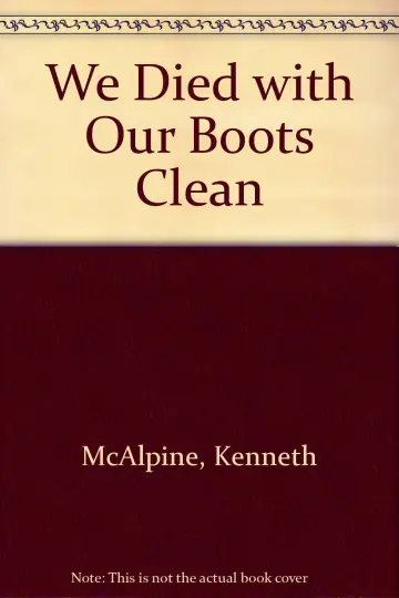 Cover of We Died with Our Boots Clean