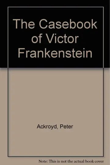 Cover of The Casebook of Victor Frankenstein