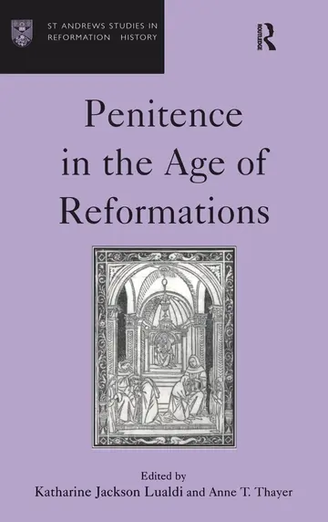Cover of Penitence in the Age of Reformations