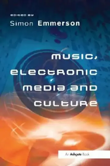 Cover of Music, Electronic Media and Culture