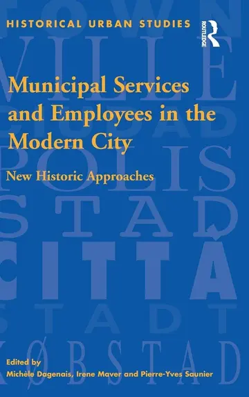Cover of Municipal Services and Employees in the Modern City
