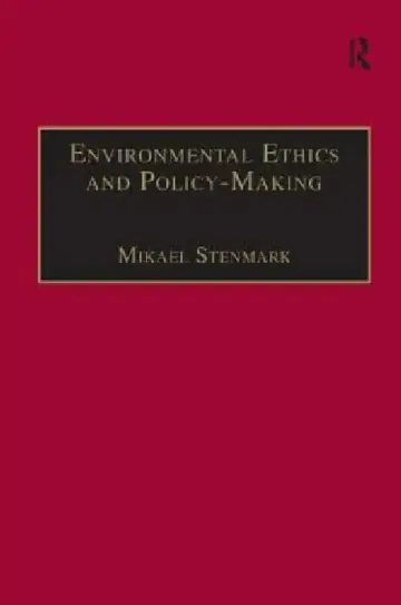 Cover of Environmental Ethics and Policy-Making