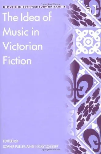 Cover of The Idea of Music in Victorian Fiction