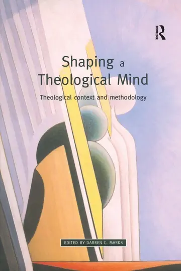 Cover of Shaping a Theological Mind