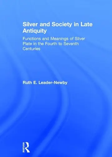 Cover of Silver and Society in Late Antiquity