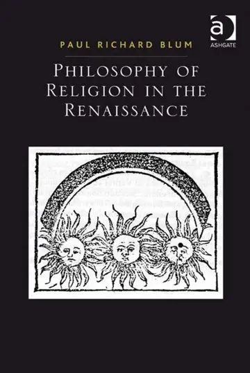 Cover of Philosophy of Religion in the Renaissance