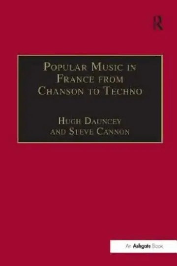 Cover of Popular Music in France from Chanson to Techno