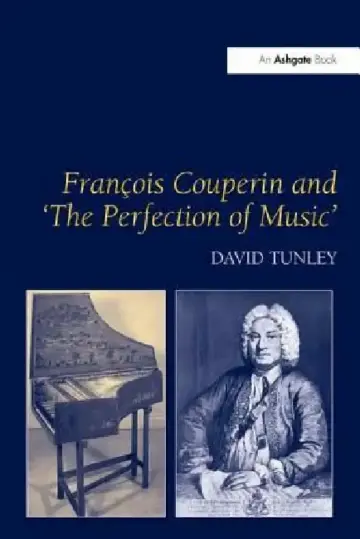 Cover of François Couperin and 'The Perfection of Music'