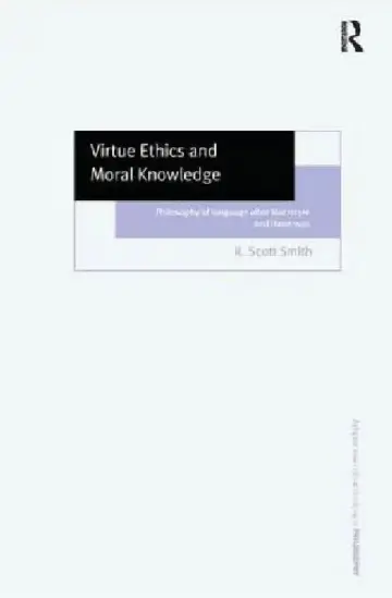 Cover of Virtue Ethics And Moral Knowledge