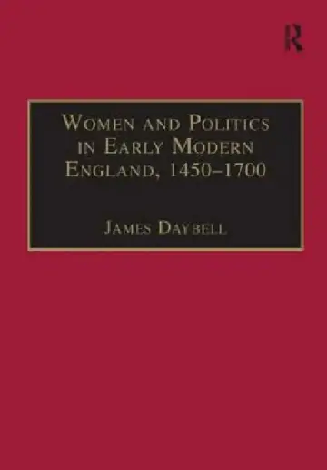 Cover of Women And Politics In Early Modern England, 1450-1700