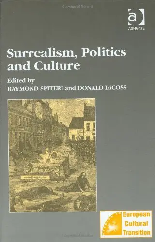 Cover of Surrealism, Politics and Culture