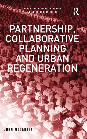 Cover of Partnership, Collaborative Planning and Urban Regeneration