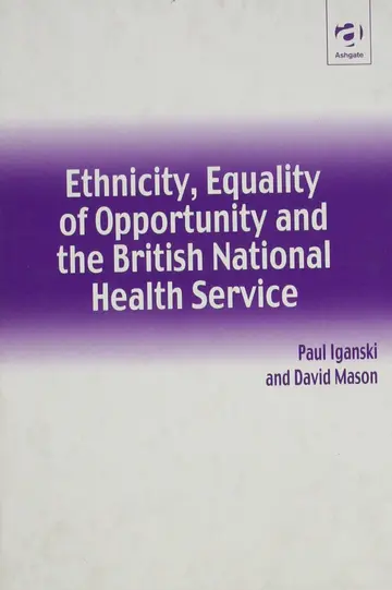 Cover of Ethnicity, Equality of Opportunity and the British National Health Service