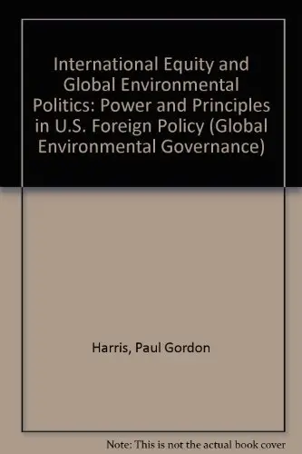Cover of International Equity and Global Environmental Politics