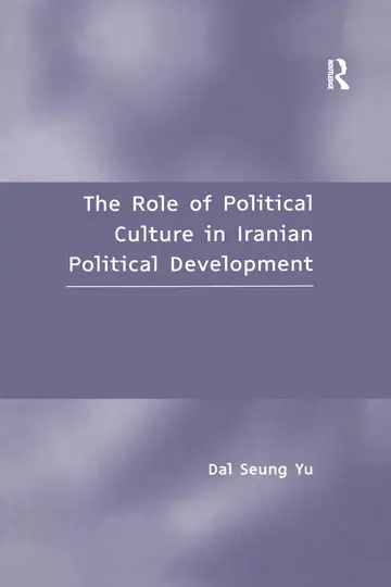 Cover of The Role of Political Culture in Iranian Political Development