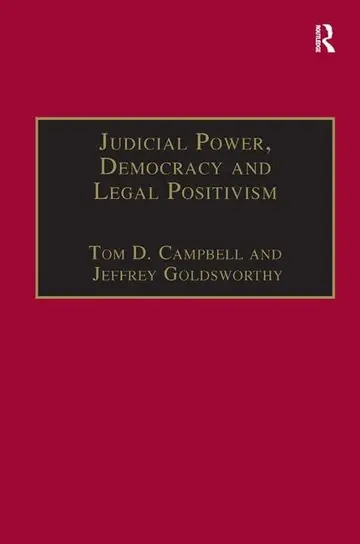 Cover of Judicial Power, Democracy and Legal Positivism