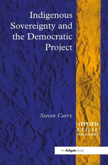 Cover of Indigenous Sovereignty and the Democratic Project