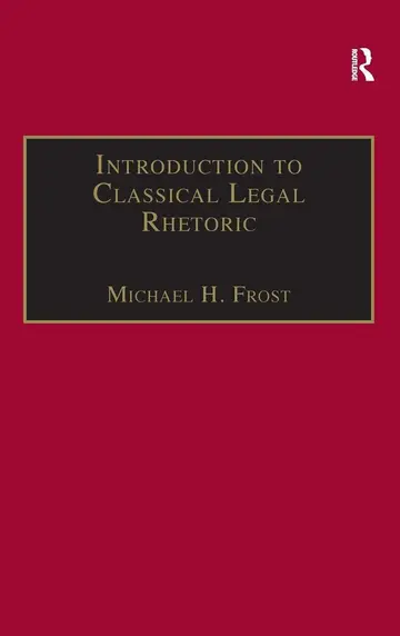 Cover of Introduction to Classical Legal Rhetoric