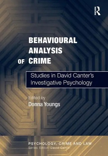 Cover of The Behavioural Analysis of Crime