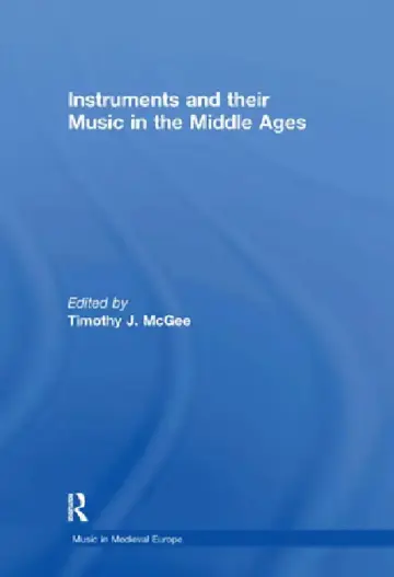 Cover of Instruments and Their Music in the Middle Ages
