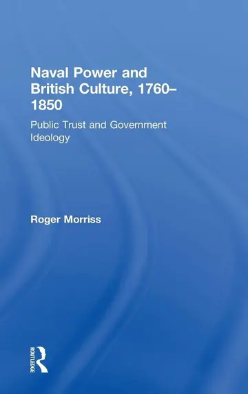 Cover of Naval Power and British Culture, 1760-1850