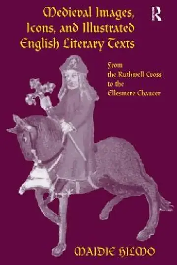 Cover of Medieval Images, Icons, and Illustrated English Literary Texts