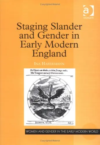 Cover of Staging Slander and Gender in Early Modern England