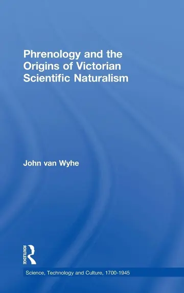 Cover of Phrenology and the Origins of Victorian Scientific Naturalism