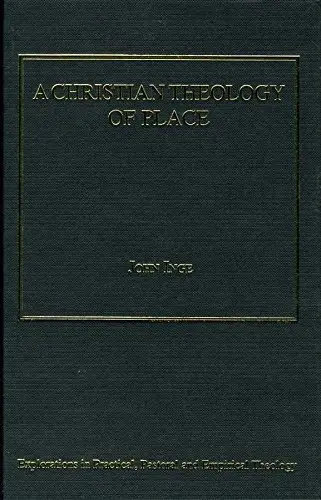 Cover of A Christian Theology of Place
