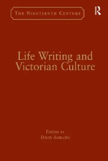 Cover of Life Writing and Victorian Culture