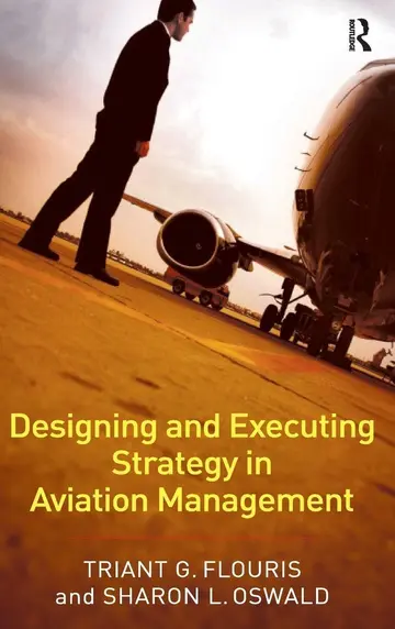 Cover of Designing and Executing Strategy in Aviation Management