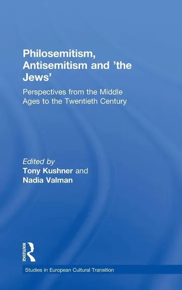 Cover of Philosemitism, Antisemitism and the Jews