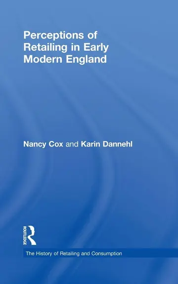 Cover of Perceptions of Retailing in Early Modern England