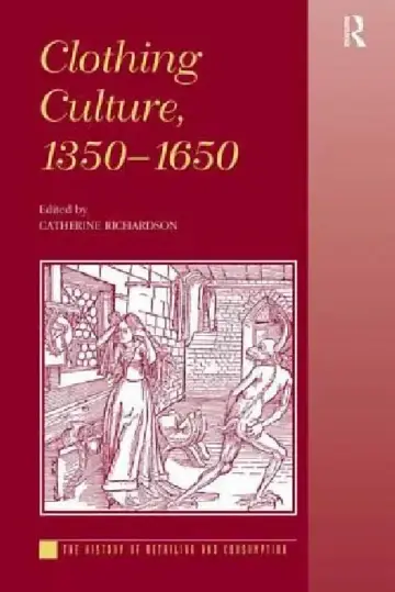 Cover of Clothing Culture, 1350-1650