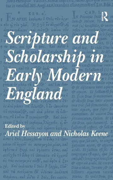 Cover of Scripture and Scholarship in Early Modern England