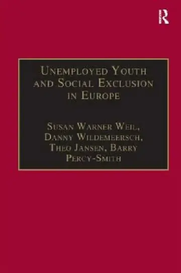 Cover of Unemployed Youth And Social Exclusion In Europe