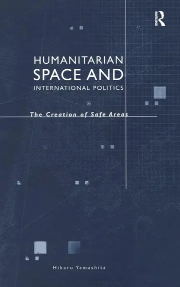 Cover of Humanitarian Space and International Politics
