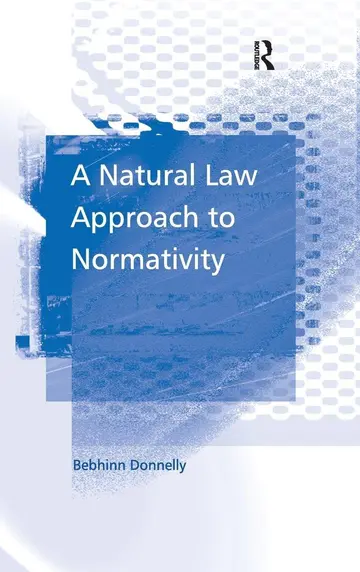 Cover of A Natural Law Approach to Normativity
