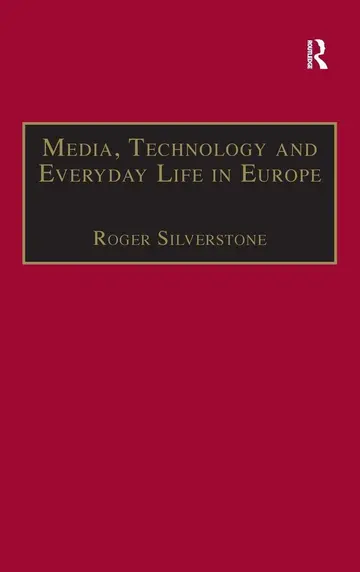 Cover of Media, Technology and Everyday Life in Europe