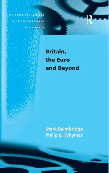 Cover of Britain, the Euro and Beyond