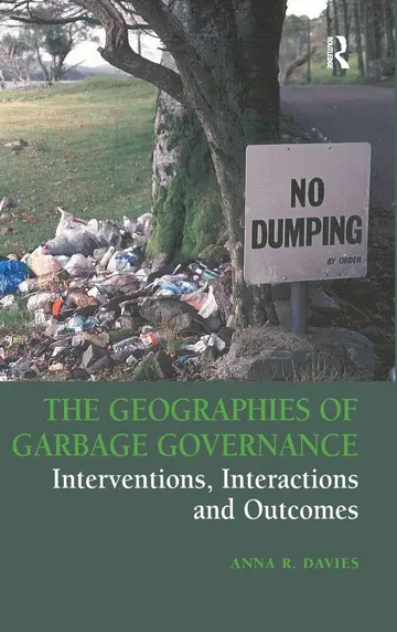 Cover of The Geographies of Garbage Governance
