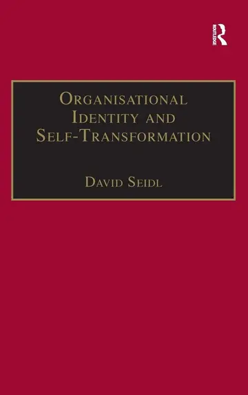 Cover of Organisational Identity and Self-transformation